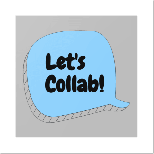 Let's Collab! Posters and Art